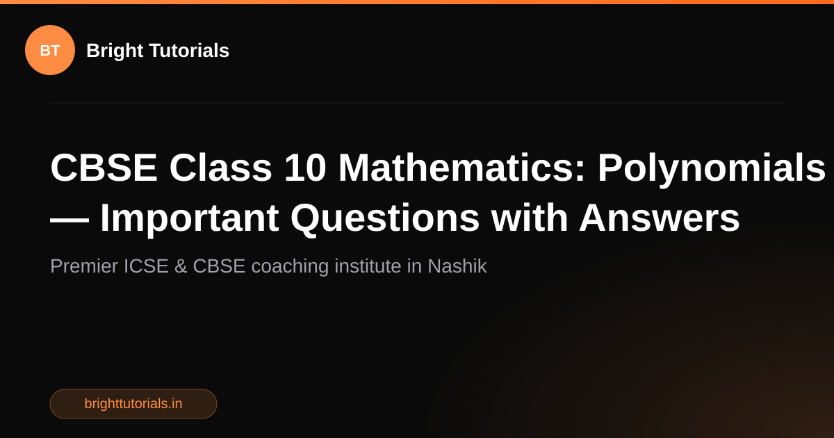 CBSE Class 10 Mathematics: Polynomials — Important Questions with ...