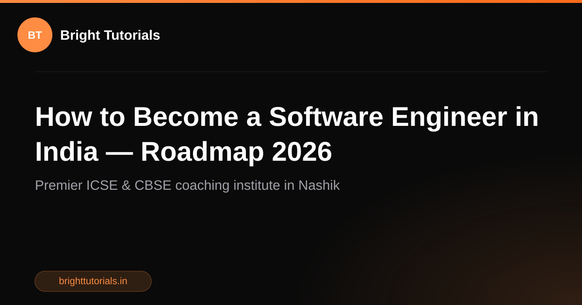 How to Become a Software Engineer in India — Roadmap 2026 | Bright ...
