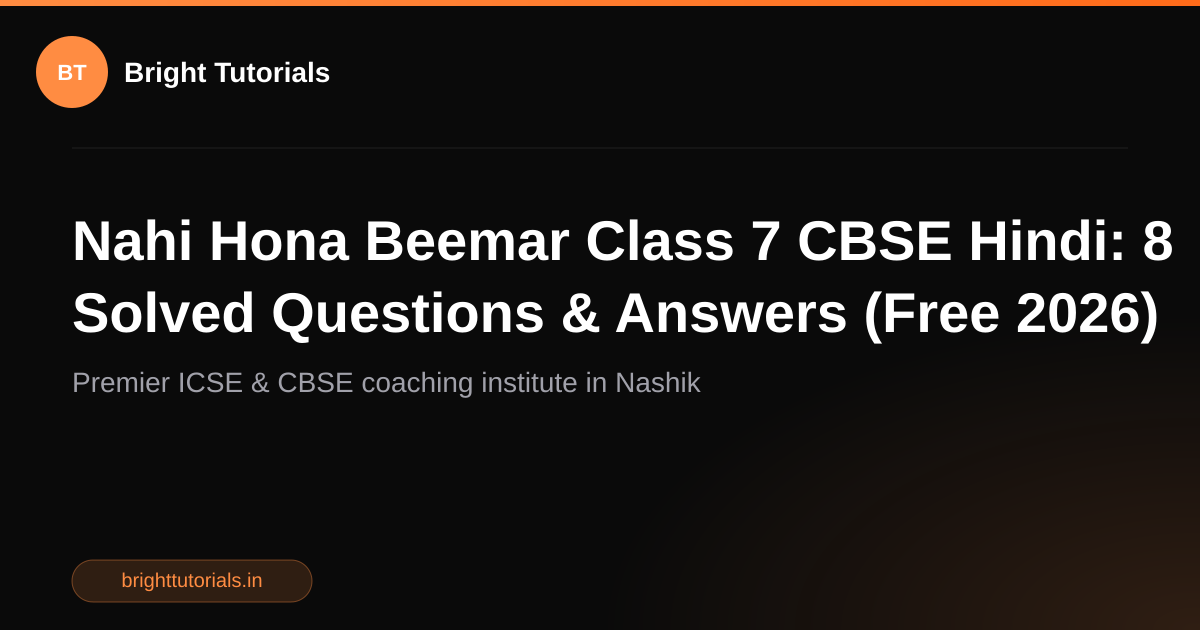 Nahi Hona Beemar Class 7 CBSE Hindi: 8 Solved Questions & Answers (Free ...