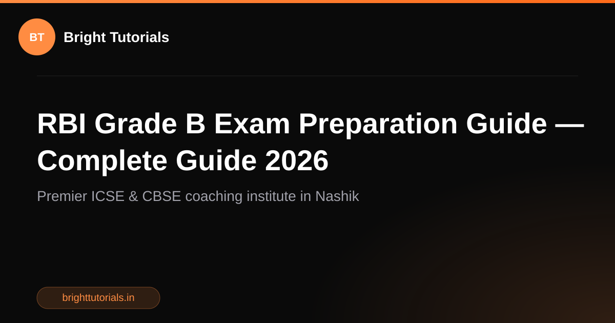 RBI Grade B Exam Preparation Guide — Complete Guide 2026 | Bright Tutorials